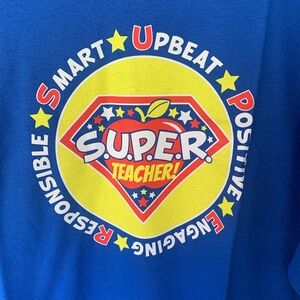 Teacher- teaching- classroom- back to school SUPER Teacher T-shirt XL